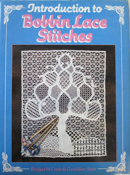 Introduction to Bobbin Lace Stitches by Bridget M Cook and Geraldine Stott