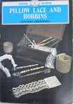 Pillow Lace and Bobbins (Shire Album No. 9) by Jeffery Hopewell