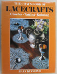 The Coats Book of Lacecrafts Crochet Tatting Knitting by Jean Kimmond