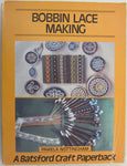 Bobbin Lace Making by Pamela Armstrong