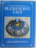 A Visual Introduction to Bucks Point Lace by Geraldine Scott