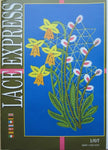 L12. Lace Express Magazine 1st Edition 2007