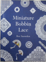 L109. Miniture Bobbin Lace by Roz Snowden