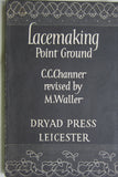 H19 Lacemaking Point Ground C.C. Channer revised by M. Waller