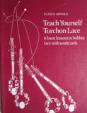 H28 Teach Yourself Torchon Lace by Eunice Arnold