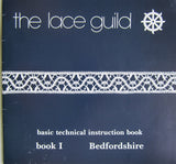 H32 The Lace Guild: Basic technical Instruction Book (Book 1) Bedfordshire
