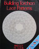 H41 Building Torchon Lace Patterns, Bridget M. Cook