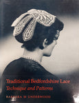 Traditional Bedfordshire Lace , Techniques and Patterns, Barbara Underwood